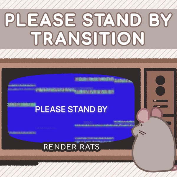 Animated "Please Stand By" TV Test Screen Stinger Transition Scene for Twitch streams, SLOBS, OBS | Tv Aesthetic | Glitch