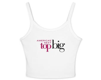 America's Next Top Big Crop Top | Spaghetti Strap Graphic Tank