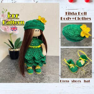 May include: A crochet Tilda doll pattern with a green dress, hat, and shoes. The pattern includes instructions for making the doll's body and clothes.  PDF Pattern.