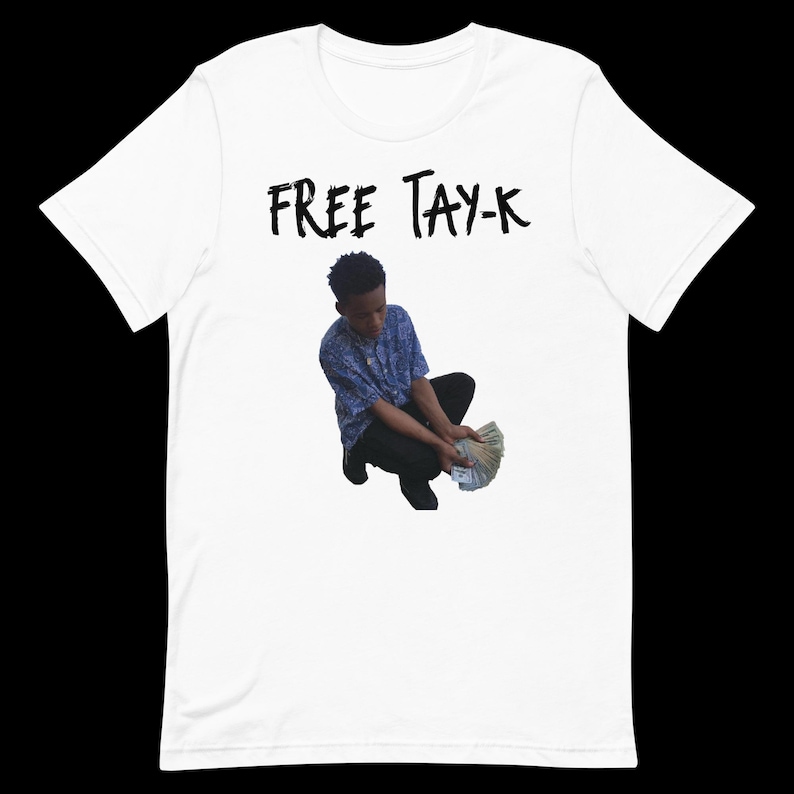 Free Tay-k Tee - Tayk Rap Shirt, TayK47 Rapper Tshirt, Hiphop, Steetwear image 1