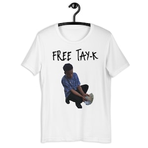 Free Tay-k Tee - Tayk Rap Shirt, TayK47 Rapper Tshirt, Hiphop, Steetwear image 3