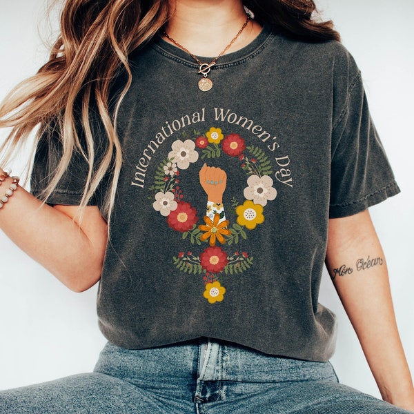 International Women's Day Shirt, Women's History Month, International Women's Day 2023, Celebrate Women, Women's Empowerment Shirt