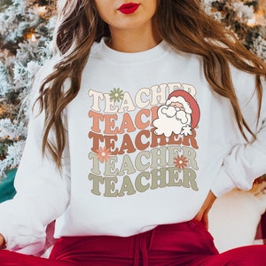 Teacher Christmas Sweatshirt | Christmas Teacher | Christmas Gift for Teacher | Retro Christmas Shirt | Retro Teacher Shirt | Secret Santa