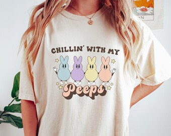 Easter Shirt | Retro Easter Shirt | Chillin With My Peeps | Easter Peeps | Teacher Easter Shirt | Easter Teacher Shirt | Cute Easter Tee