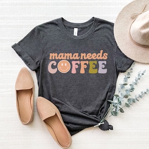 Retro Mama Needs Coffee Graphic Tee Shirt | Mama Bear | Funny Mom Shirt | Boho Mom Life Coffee Lover Aesthetic | Oversized T-Shirt | Vintage