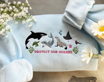 Protect Our Oceans Embroiderd Sweatshirt, Respect Local Wildlife, Protect National Parks, Granola Girl Sweatshirt, Environmental Sweatshirt