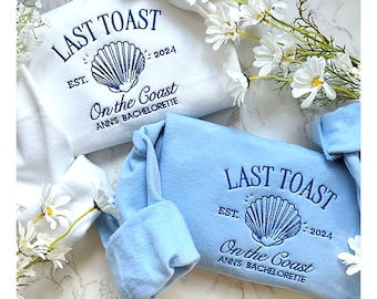 Sudadera bordada personalizada para despedida de soltera, "Último brindis en la costa", despedida de soltera en la playa, recuerdo de fiesta costera