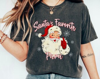 Santa's Favorite Para Shirt, Christmas Paraprofessional Tshirt