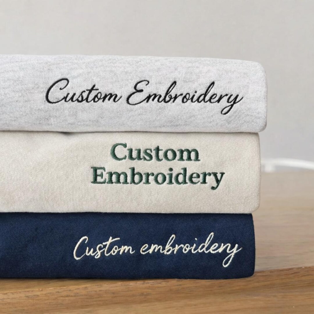 Custom Embroidered Sweatshirt, Personalized Embroidery Sweatshirt ...