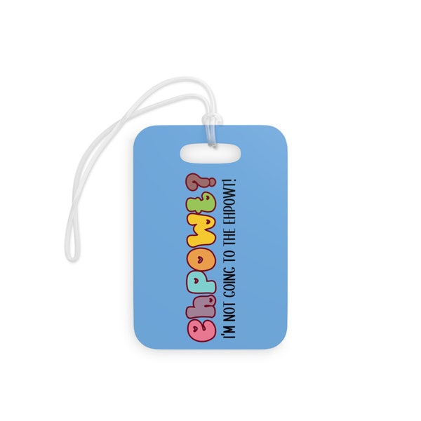 Ehpowt Simple Bag Tag, Ehpowt Bag Tag, Ehpowt Luggage Tag, Bluey Bag Tag, Bluey Baggage Tag, Bluey, Bag Tag, Luggage Tag, Ehpowt