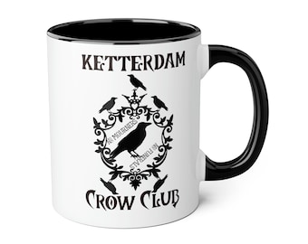 Ketterdam Crow Club, Color Accent Coffee Mug, 11oz Mug, Ketterdam Crow Club Mug, Ketterdam Crow Club  Coffee Mug, Grishaverse, Six of Crows