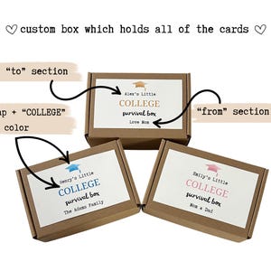 May include: Three brown gift boxes with white labels. The labels have the text "College Survival Box" with a graduation cap icon and the name of the recipient. The boxes are labeled "Alex's Little College Survival Box", "Henry's Little College Survival Box", and "Emily's Little College Survival Box".