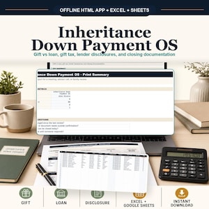 Inheritance Down Payment OS Offline Browser App + Spreadsheet, Excel + Google Sheets