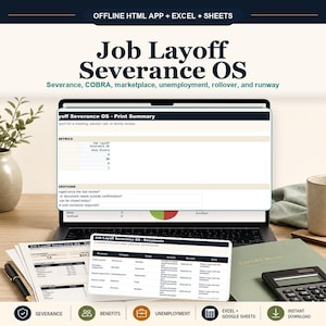 Job Layoff Severance OS Offline Browser App + Spreadsheet, Excel + Google Sheets