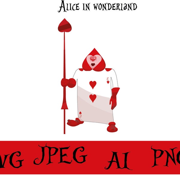 Alice in Wonderland Svg, Alice in Wonderland Png, Heart Card Soldier Svg vector file