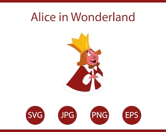 Alice in Wonderland Svg, Alice in Wonderland Png, King of Heart Cricut Svg, Princess Svg, Instant Download, Svg file, Vector art