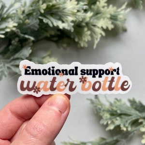 Emotional Support Water Bottle Sticker, Mental Health Reminder Sticker, Drink Water Waterproof Daisy Sticker