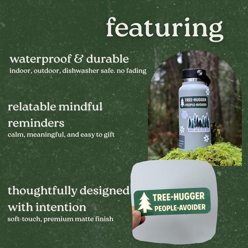 May include: A light gray water bottle with a black lid and a sticker that says "TREE-HUGGER PEOPLE-AVOIDER." The image also features a sticker with a tree graphic and the same text. The background is a forest scene.