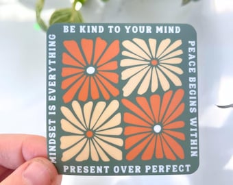Be Kind To Your Mind Sticker: Mental Health and Self-Care Stickers, Boho Floral Design
