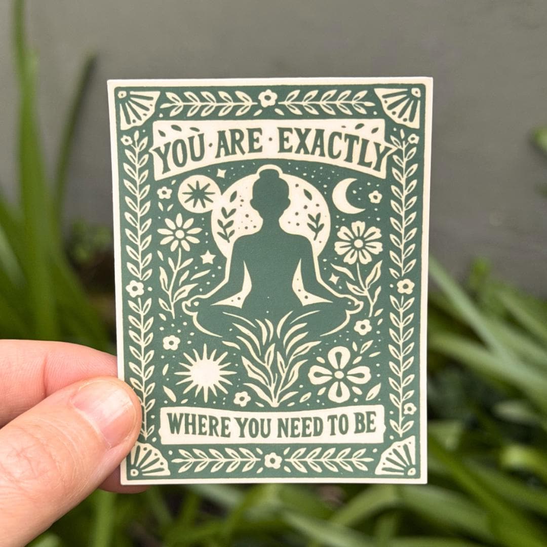 Mindfullness Sticker Mental Health Sticker, You Are Exactly Where You Need to Be, Waterproof ...