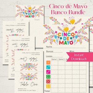 May include: Printable Cinco de Mayo Bunco game cards with colorful floral designs. The cards include instructions for table movement and a scorecard with spaces for name, buncos, wins, losses, and total score.