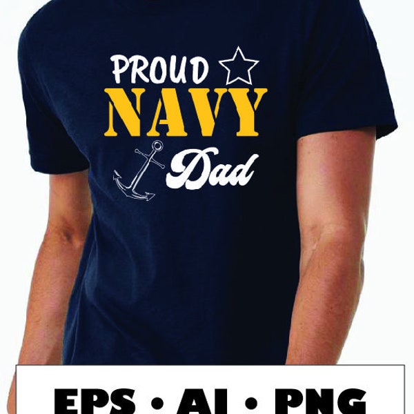 Proud Navy Dad, PNG SVG digital file