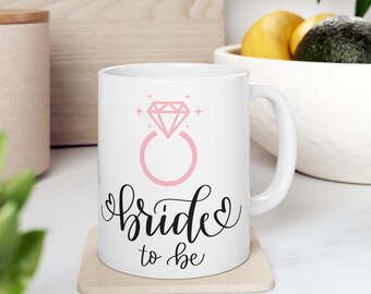 Taza para la futura novia, regalo para despedida de soltera, taza de café para compromiso, recuerdo para la despedida de soltera, regalo de boda para la novia, taza de cerámica de 325 ml (11 oz) y 444 ml (15 oz)