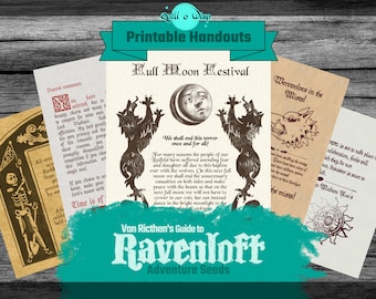 May include: A set of printable handouts for a Dungeons and Dragons campaign set in Ravenloft. The handouts feature illustrations of werewolves, a full moon, and a skeleton. The text on the handouts includes the words "Full Moon Festival", "Werewolves in the Mist", and "Van Richten's Guide to Ravenloft".