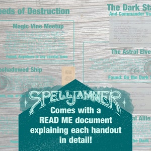 Pode incluir: Um cartaz colorido com um fundo verde turquesa e texto branco que diz "SPELLJAMMER Comes with a READ ME document explaining each handout in detail!" O cartaz tem v&aacute;rias imagens menores de texto e ilustra&ccedil;&otilde;es com t&iacute;tulos como "Ch.1 Seeds of Destruction", "Magic Vine Meetup", "A Foreshadowed Ship", "The Dark Star", "The Astral Elves" e "al Allies".