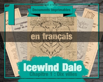 May include: A collection of printable documents in French for the Icewind Dale role-playing game. The documents feature a wolf illustration and the text "Documents Imprimables en français" and "Chapitre 1: Dix villes".