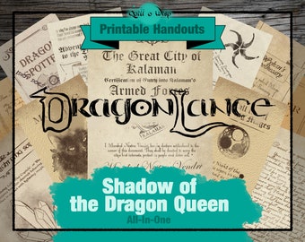 May include: A collection of printable handouts featuring the title Dragonlance Shadow of the Dragon Queen. The documents are printed on aged, parchment-style paper with black text, including a certification of entry into Kalaman's armed forces.
