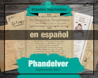 May include: A set of printable flyers for the Dungeons and Dragons adventure "Phandelver" in Spanish. The flyers feature a vintage parchment design with handwritten text and illustrations. The text includes the title "Se Requieren Aventureros" and "Phandelver Suplemento D&D".