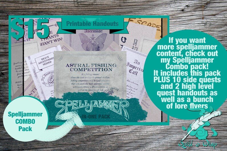 May include: A teal and white graphic with the text "Spelljammer Combo Pack" and "&pound;15". The graphic features a variety of printable handouts for a role-playing game, including "Astral Fishing Competition", "An Imperial Call", and "Brave Adventurers Needed".