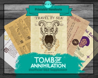 May include: A set of printable handouts for the Tomb of Annihilation D&D campaign. The handouts include a travel by sea notice, a map, and a certificate. The handouts are designed to look like old parchment.