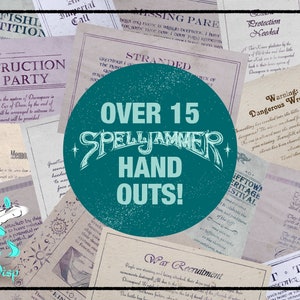 May include: A teal circle with the text "Over 15 Spelljammer Hand Outs!" in white. The circle is surrounded by a collage of vintage-style paper documents with text in various fonts and colours.
