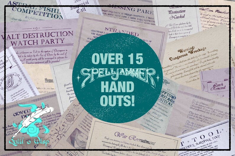 May include: A teal circle with the text "Over 15 Spelljammer Hand Outs!" in white. The circle is surrounded by a collage of vintage-style paper documents with text in various fonts and colours.