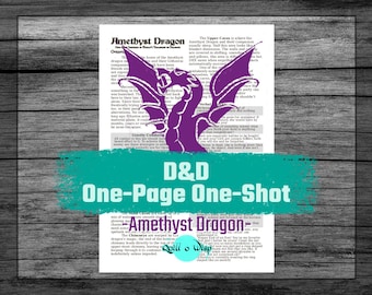 May include: A print featuring a purple dragon silhouette over a vintage book page. The text "D&D One-Page One-Shot" is displayed on a teal banner. The title "Amethyst Dragon" is also visible.