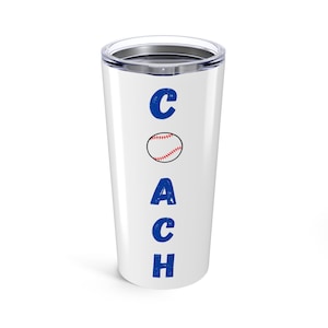 Coach Tumbler 20oz - Perfect Gift for Baseball Coaches, Sports Fans, Coach Appreciation, Birthdays, Team Gifts