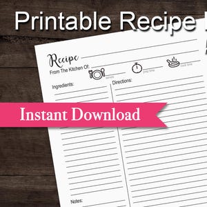May include: Printable recipe page template with lines for ingredients, directions, and notes. The page is college ruled and measures 8.5 inches by 11 inches. The text "Instant Download - includes JPG, PNG, & PDF" is at the bottom of the page.