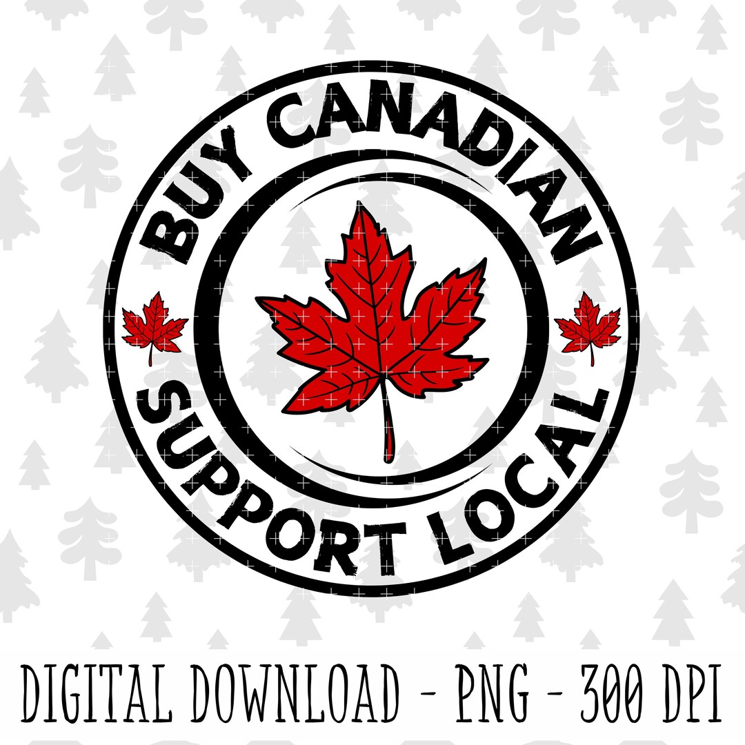 Buy Canadian Support Local Digital Design | Instant Download | PNG ...