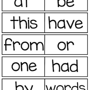 May include: Black and white image of a set of flashcards with common sight words. The words are "at", "be", "this", "have", "from", "or", "one", "had", "by", and "words".