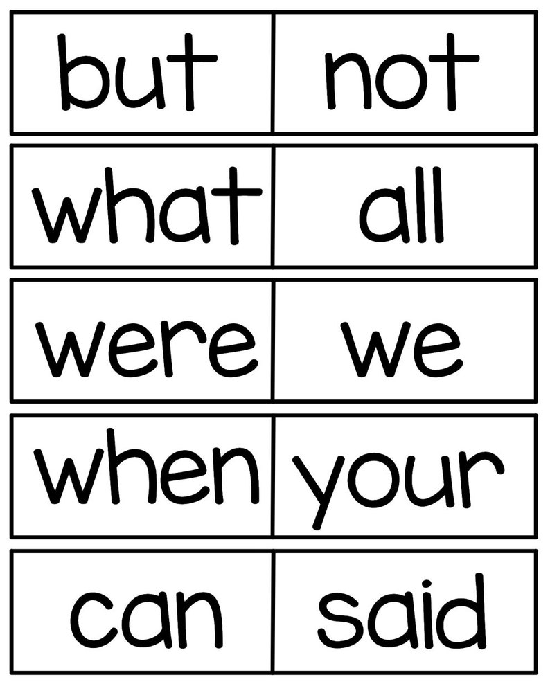 May include: Black and white flash cards with the words "but", "not", "what", "all", "were", "we", "when", "your", "can", and "said" printed on them.