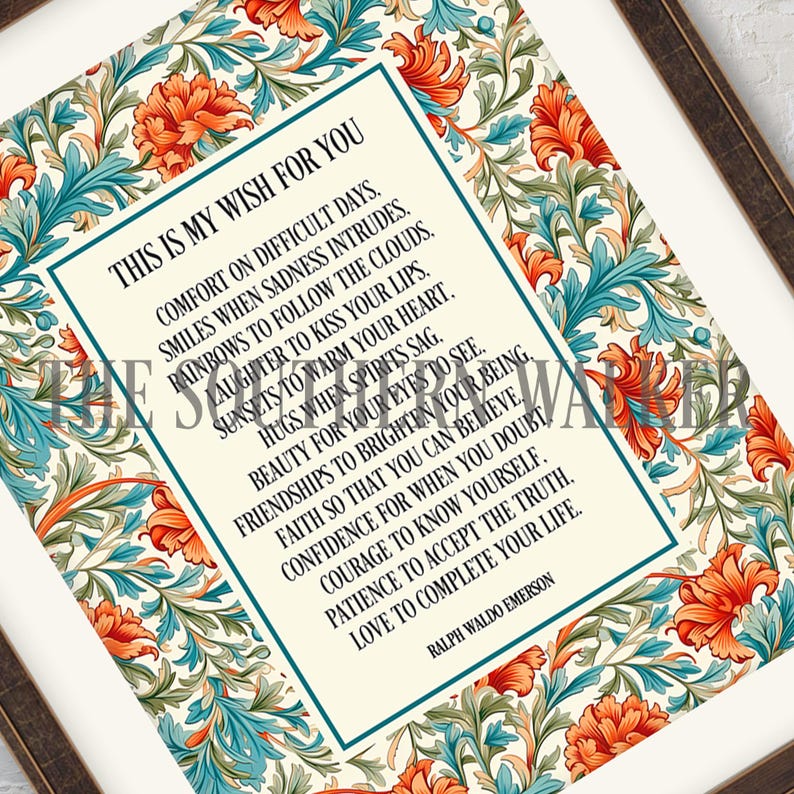 Puede incluir: Impresi&oacute;n art&iacute;stica enmarcada con fondo crema y borde turquesa. La impresi&oacute;n presenta un poema con motivos florales en naranja, turquesa y crema. El texto dice "This is my wish for you" y est&aacute; firmado por Ralph Waldo Emerson.