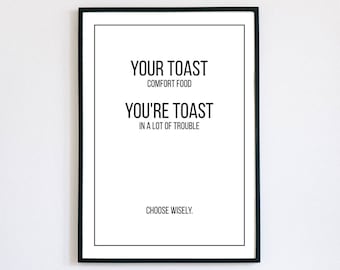 Your Toast, You&#39;re Toast, Lustiges Englisches Grammatik Poster, Digitaler Kunstdruck, Grammatik Polizei, Gag Geschenk, Wähle Weise