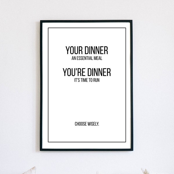 Your Dinner, You're Dinner, Funny English Grammar Poster, Digital Art Print, Grammar Police, Gag Gift, Choose Wisely