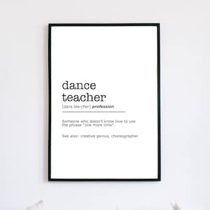 Impresión de definición de profesor de danza, regalo de profesor de danza, decoración de estudio de danza, imprimible al instante, arte mural minimalista