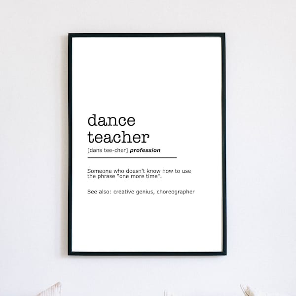 Dance Teacher Definition Print, Dance Teacher Gift, Dance Studio Decor, Instant Printable, Minimalist Wall Art