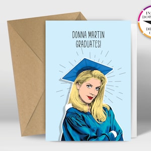 Instant Download Birthday Card | PDF Card | 90210 | Donna Martin | Easily Print from Home | Funny Cards