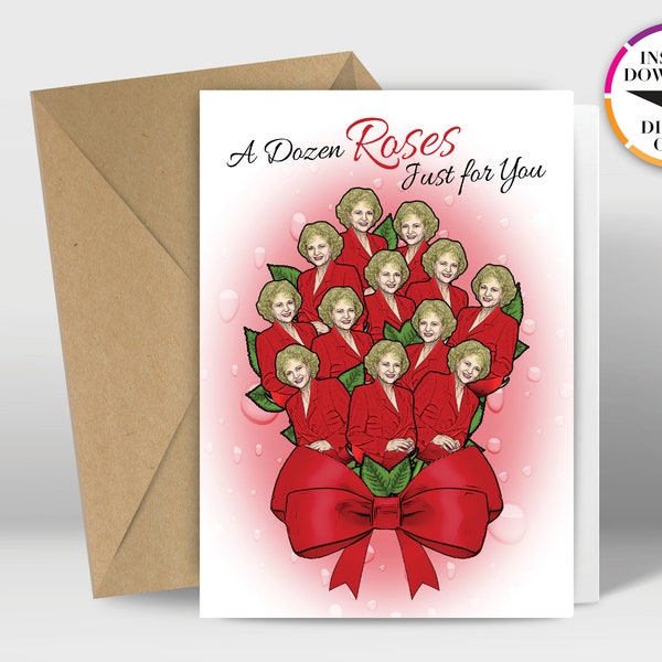 Instant Download Valentine Card | PDF Card | Rose | Golden Girls | Easily Print from Home | Funny Cards
