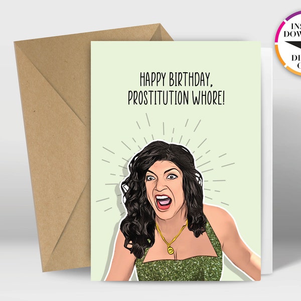 Instant Download Birthday Card | PDF Card | Real Housewives | Teresa | Easily Print from Home | Funny Cards